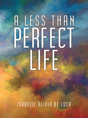 cover image of A Less Than Perfect Life